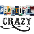 Beautiful Crazy