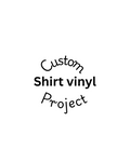 Custom Shirt Vinyl