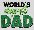 World’s Dopest Dad