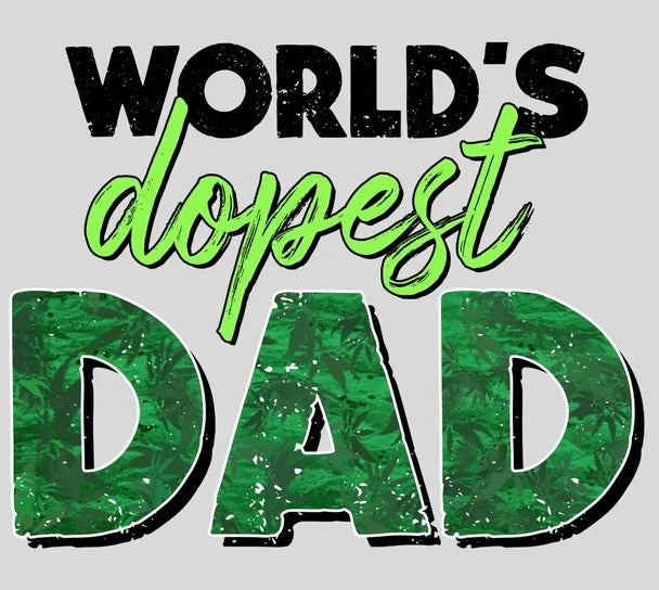 World’s Dopest Dad