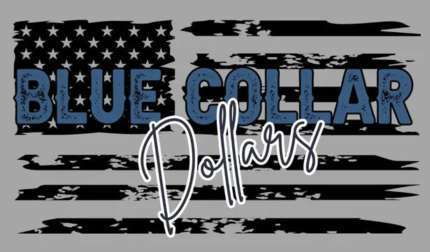 Blue Collar Dollars