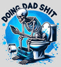 Doing Dad Sht