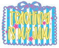 Teaching is my Jam vinyl